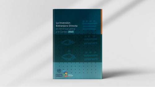 La inversión extranjera directa en América Latina y el Caribe aumentó un 55,2% en 2022, alcanzando su máximo valor histórico